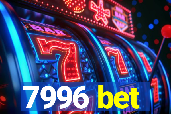 7996 bet